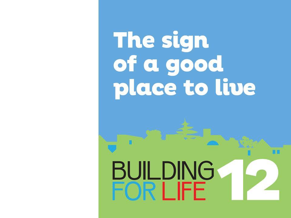 Building for Life 12 launched